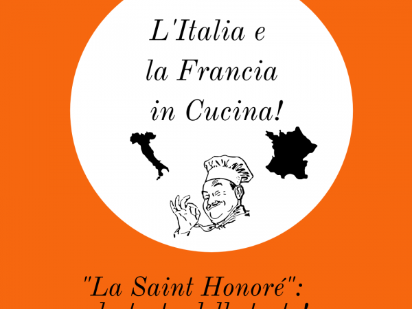 “La Saint Honoré”: la torta delle torte!_ RUBRICA “L’ITALIA E LA FRANCIA IN CUCINA”