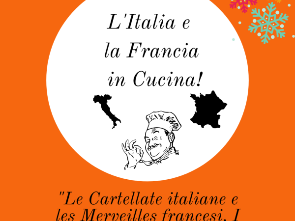 Le Cartellate italiane e les Merveilles francesi. I dolci di Natale_ RUBRICA “L’Italia e la Francia in Cucina”