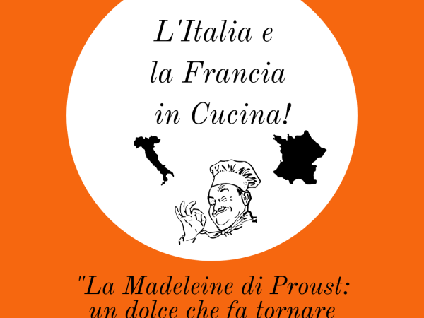 La Madeleine di Proust: un dolce che fa tornare indietro nel tempo!_ RUBRICA “L’Italia e la Francia in Cucina”