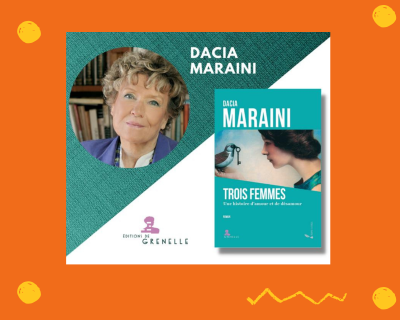 Dacia Maraini: “Trois femmes” publié par la maison d’édition franco-italienne “Gremese”